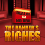 Deal Or No Deal Banker's Riches