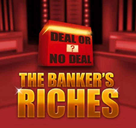 Deal Or No Deal Banker's Riches