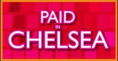 Paid in Chelsea