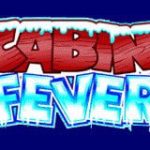 cabin-fever